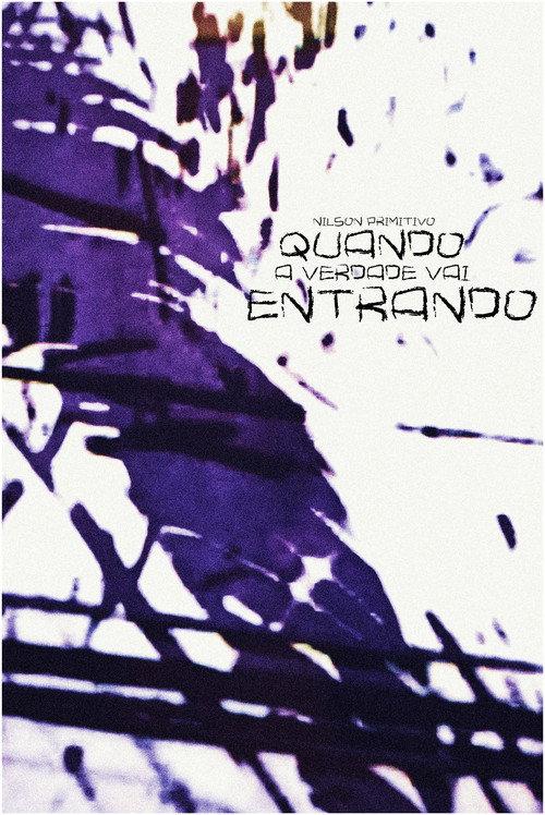 Quando a verdade vai entrando ou Carta aos cegos (para aqueles que sabem ouvir e falar) 2007 official movie poster