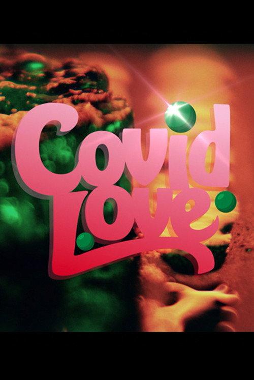 Covid Love 2021 official movie poster