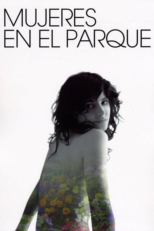 Mujeres en el parque 2006 official movie poster