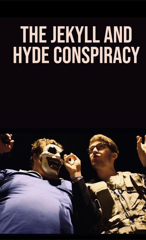 The Jekyll and Hyde Conspiracy 2020 official movie poster