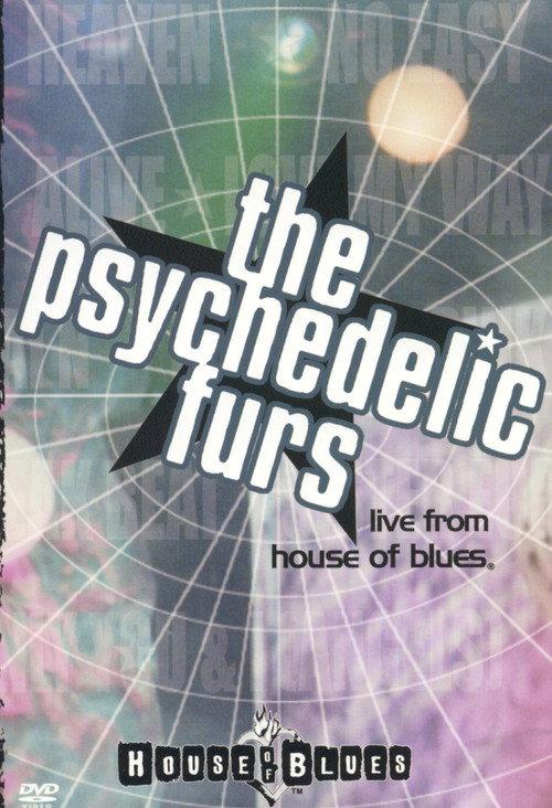 The Psychedelic Furs: Live From House Of Blues 2001 official movie poster