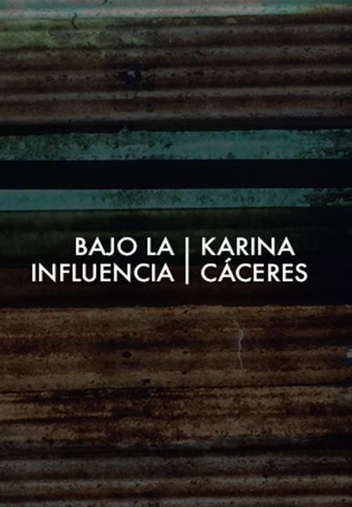 Bajo la Influencia 2016 official movie poster
