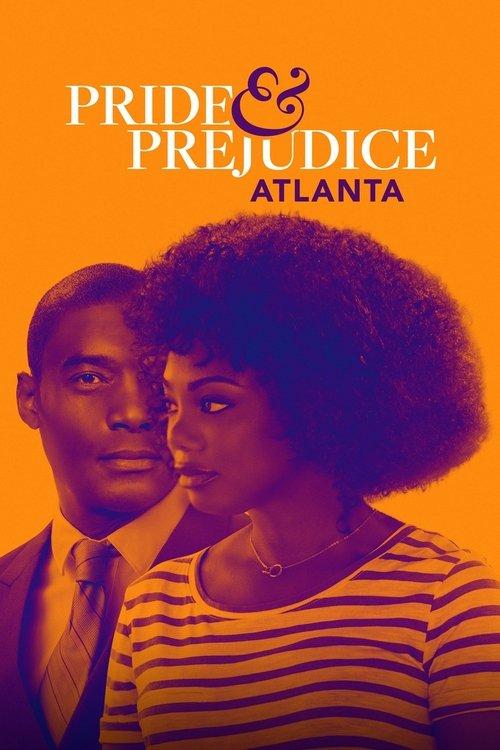 Pride & Prejudice: Atlanta 2019 official movie poster