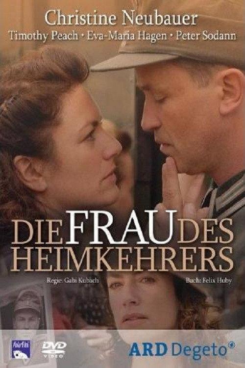 Die Frau des Heimkehrers 2006 official movie poster