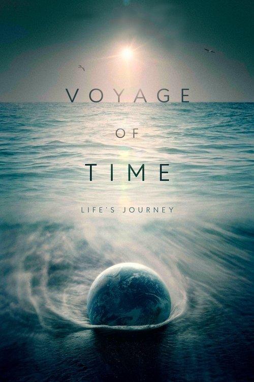 Voyage of Time: Life's Journey 2017 official movie poster
