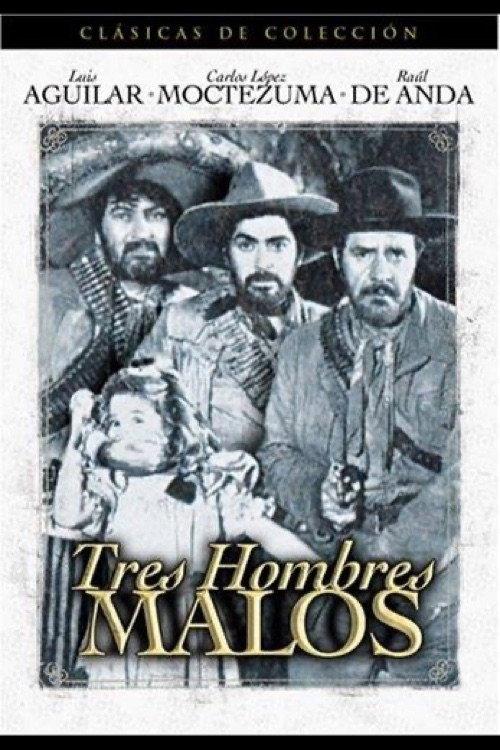Tres hombres malos 1949 official movie poster