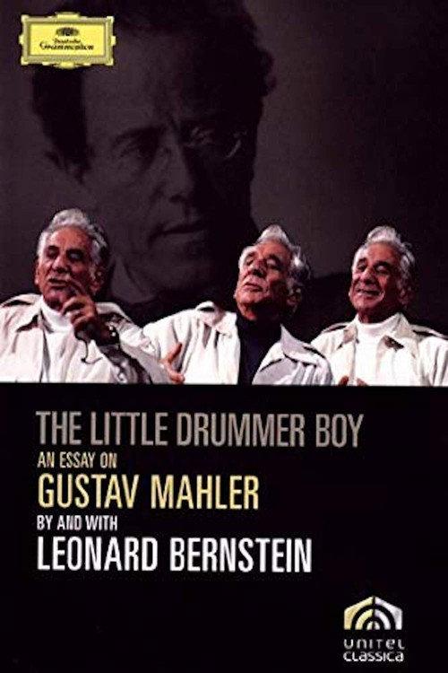 The Little Drummer Boy: An Essay on Mahler by Leonard Bernstein 1985 official movie poster