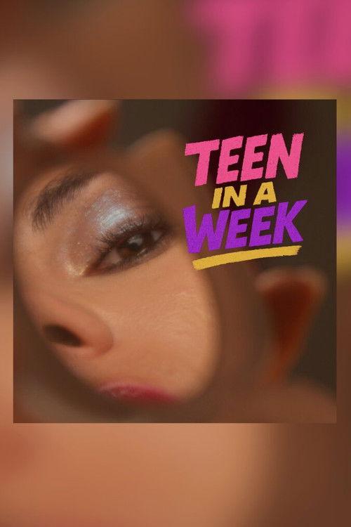 Teen in a Week 2025 official movie poster