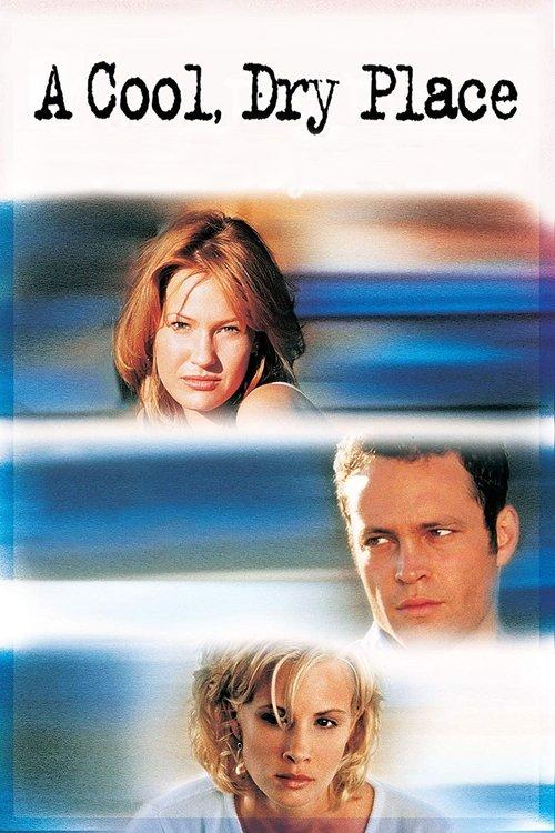 A Cool, Dry Place 1998 official movie poster