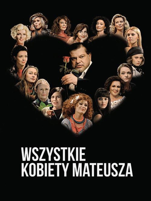 Wszystkie kobiety Mateusza 2013 official movie poster