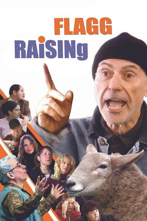 Raising Flagg 2006 official movie poster