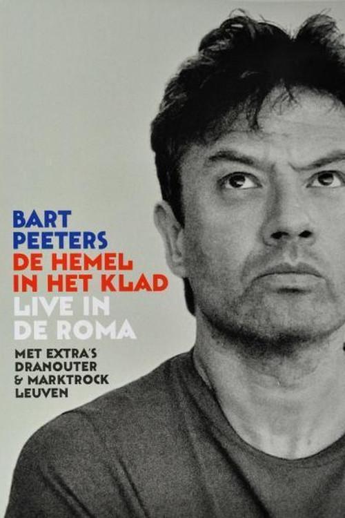 Bart Peeters: De Hemel In Het Klad, Live In De Roma 2010 official movie poster