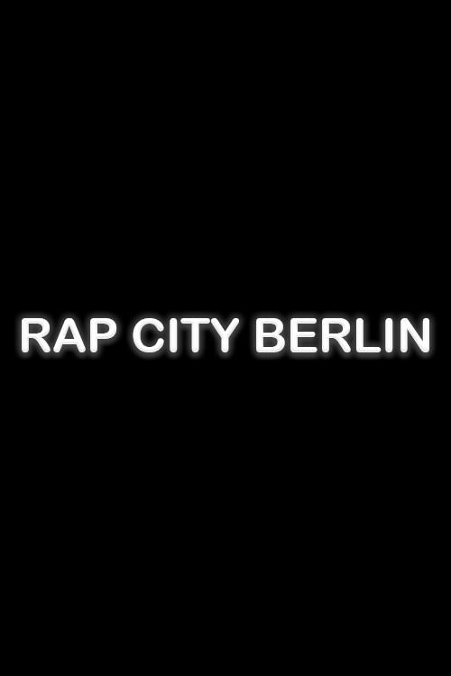 Rap City Berlin 2005 official movie poster