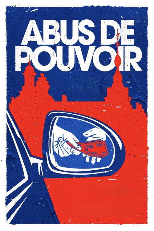Abus de pouvoir 2024 official movie poster