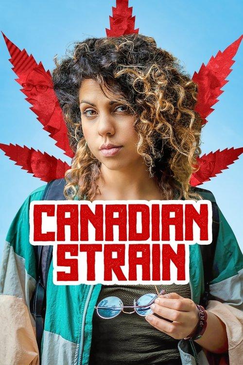 Canadian Strain 2019 official movie poster