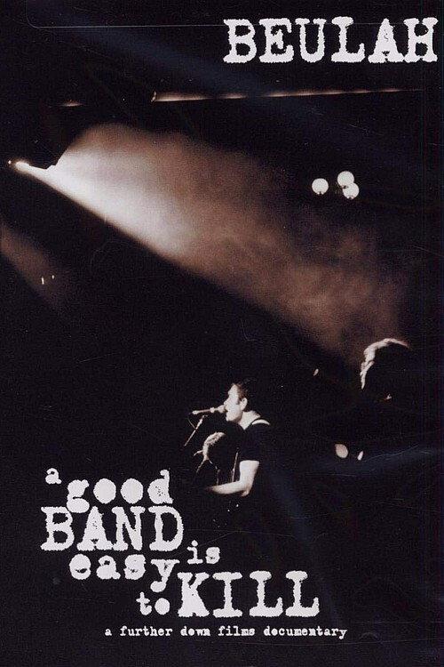 A Good Band Is Easy to Kill 2005 official movie poster
