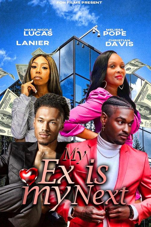 My Ex Is My Next 2023 official movie poster