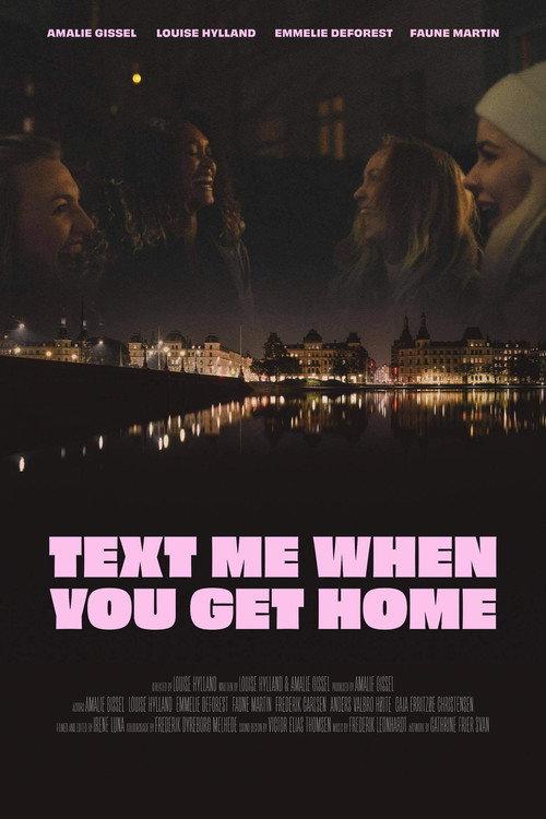 Text Me When You Get Home 2021 official movie poster
