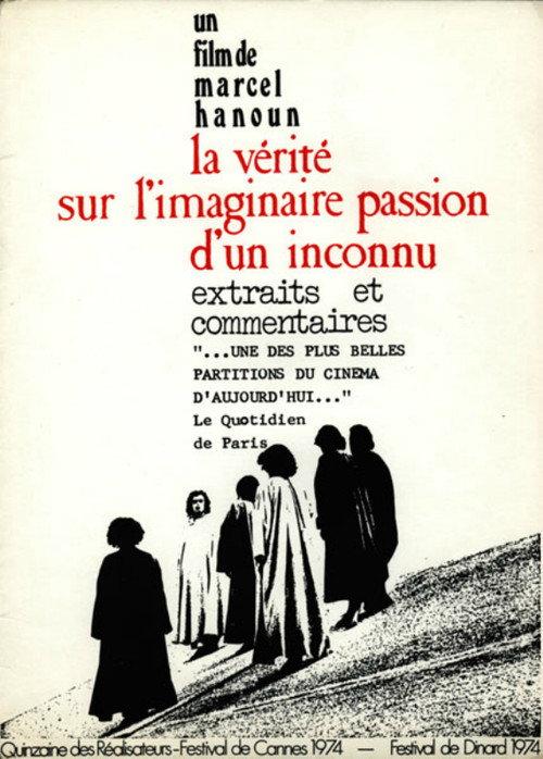 The Truth About the Imaginary Passion of an Unknown 1974 official movie poster