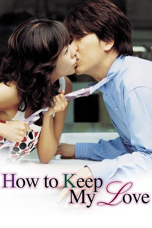 How to Keep My Love 2004 official movie poster