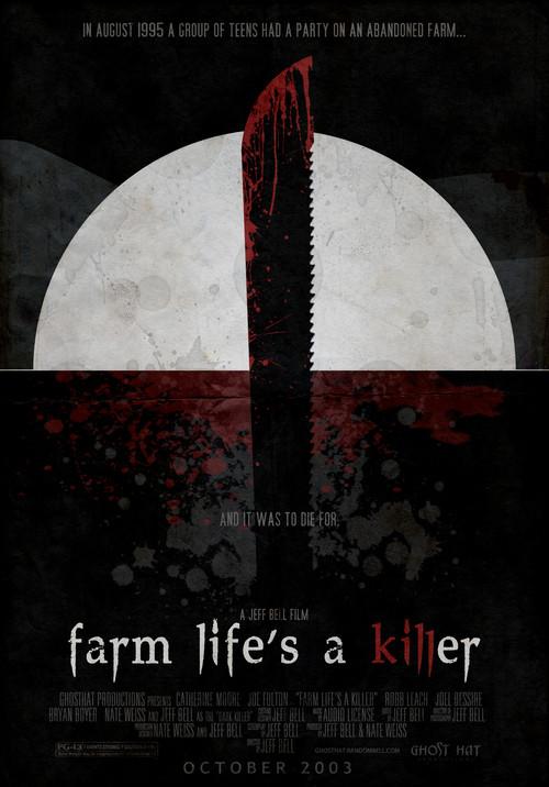 Farm Life's A Killer 2005 official movie poster