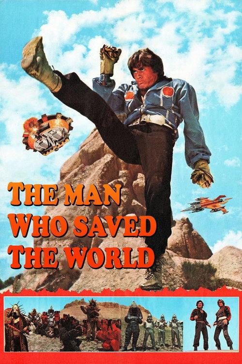 The Man Who Saved the World 1982 official movie poster