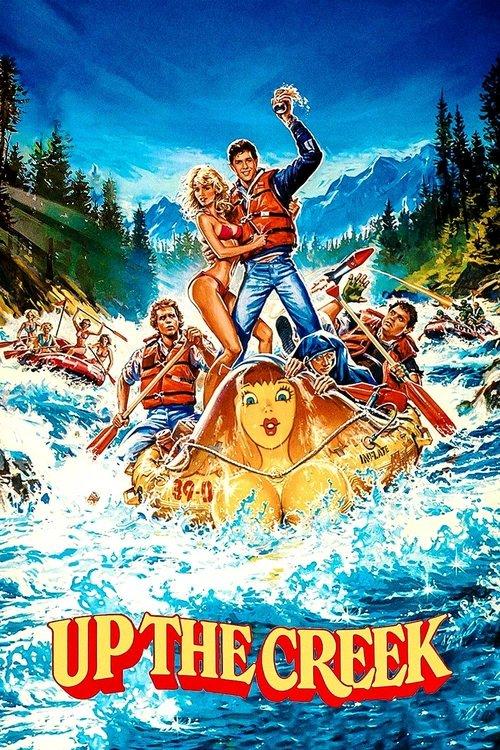 Up the Creek 1984 official movie poster