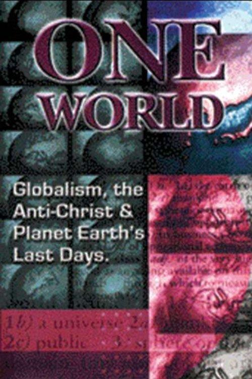 One World Globalism, the Anti-Christ, and Planet Earths Last Days 1997 official movie poster
