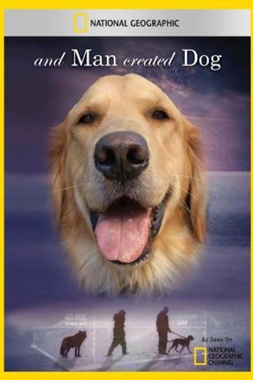 And Man Created Dog 2010 official movie poster