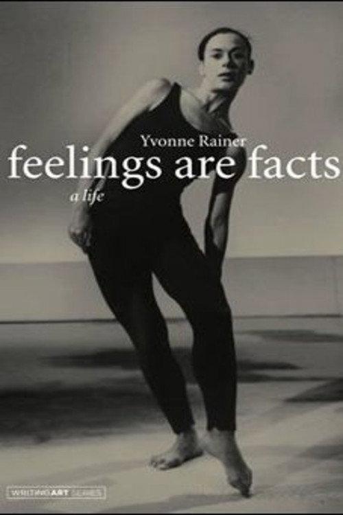 Feelings Are Facts: The Life of Yvonne Rainer 2015 official movie poster
