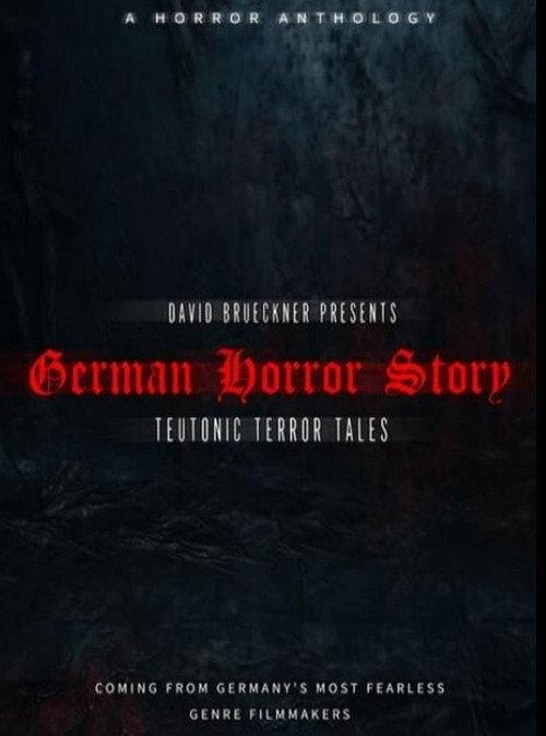 German Horror Story - Teutonic Terror Tales 2025 official movie poster