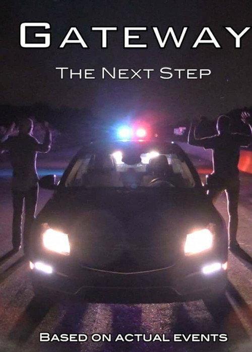 Gateway: The Next Step 2017 official movie poster