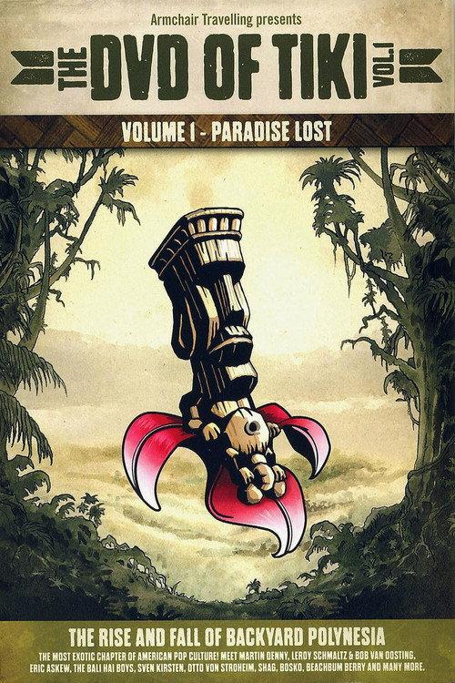 The DVD of Tiki Vol. 1 - Paradise Lost 2012 official movie poster