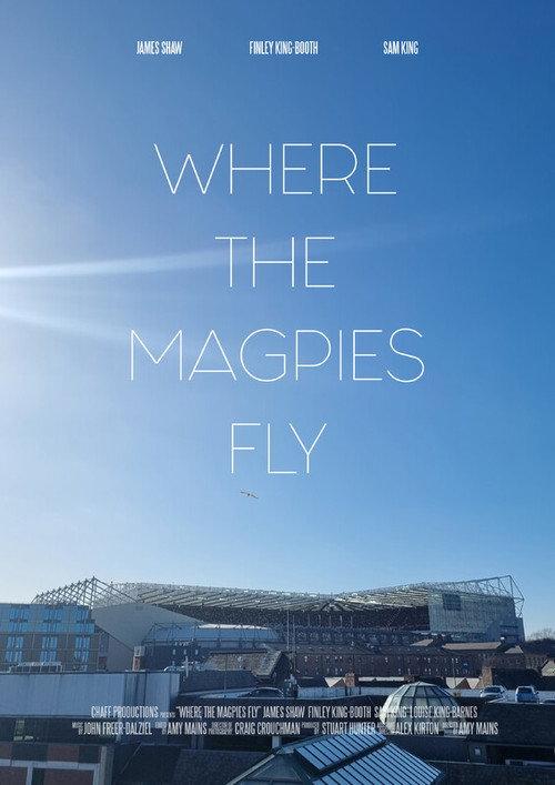 Where The Magpies Fly 2023 official movie poster