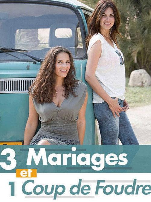 Trois mariages et un coup de foudre 2016 official movie poster