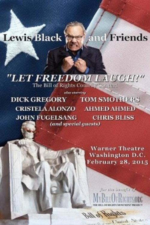Lewis Black & Friends - A Night to Let Freedom Laugh (Live in Washington D.C.) 2015 official movie poster