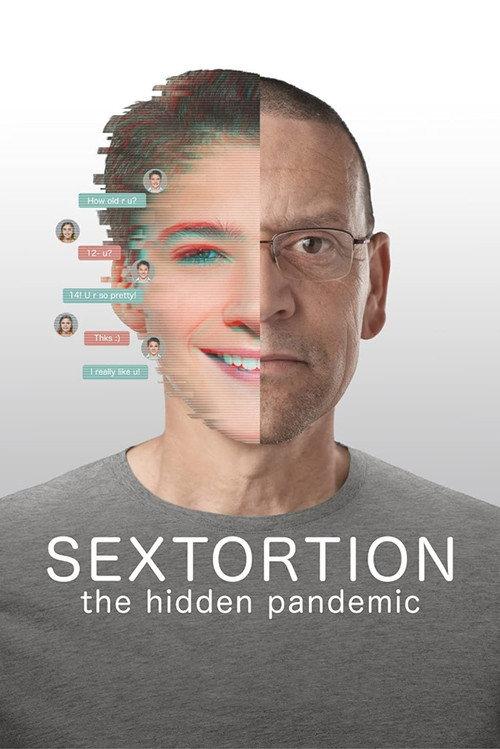 Sextortion: The Hidden Pandemic 2022 official movie poster