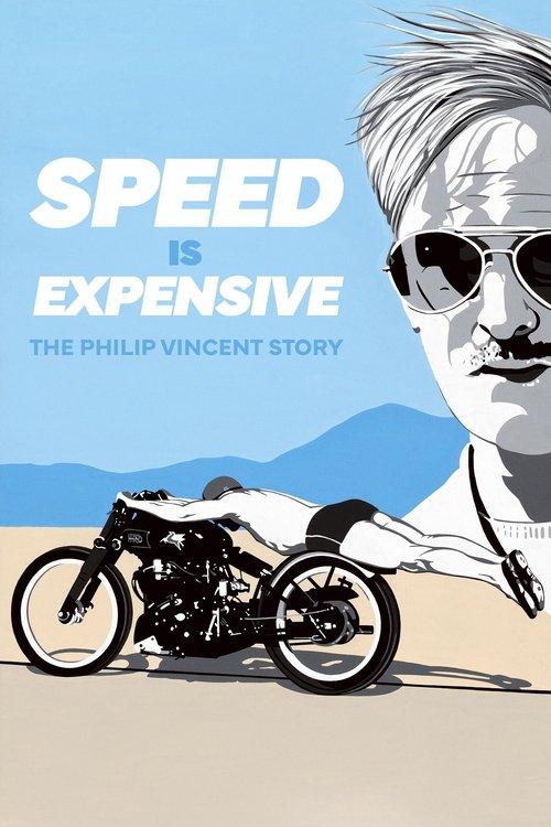 Speed Is Expensive: The Philip Vincent Story 2022 official movie poster