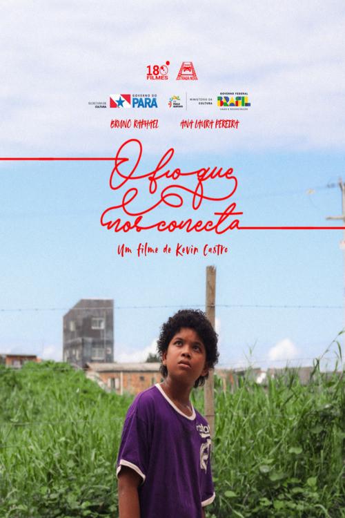 O Fio Que Nos Conecta 2025 official movie poster