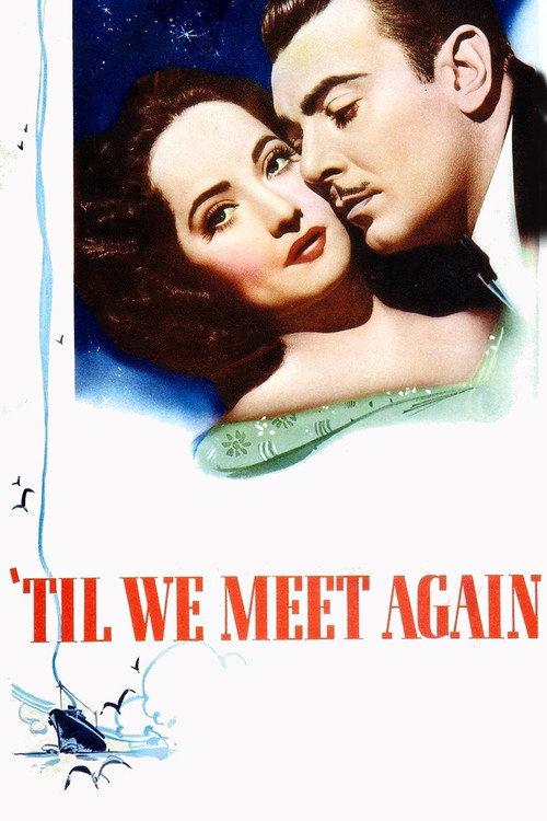'Til We Meet Again 1940 official movie poster