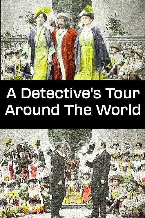 A Detective's Tour Around The World 1906 official movie poster