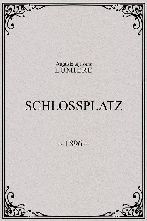 Schlossplatz 1896 official movie poster