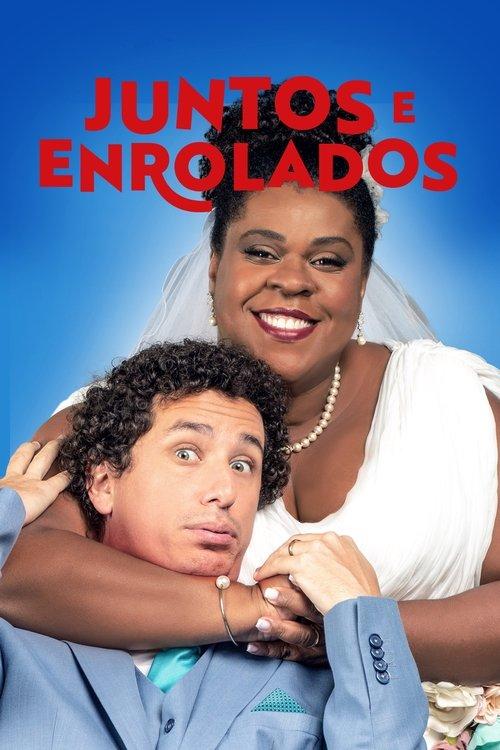 Juntos e Enrolados 2021 official movie poster