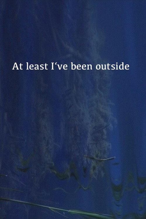 At Least I've Been Outside 2021 official movie poster