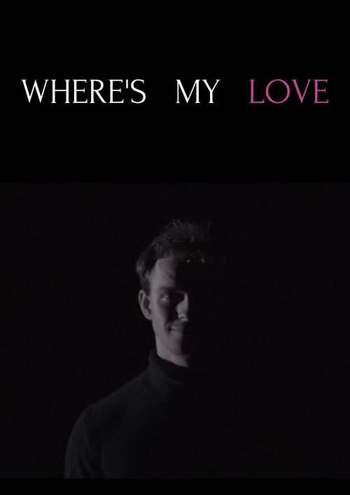 Where's My Love official movie poster