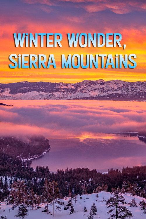 Winter Wonder, Sierra Mountains 2021 official movie poster