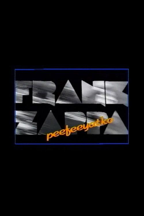 Frank Zappa: Peefeeyatko 1991 official movie poster