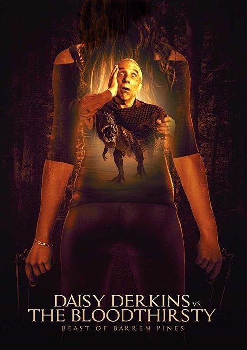 Daisy Derkins vs. The Bloodthirsty Beast of Barren Pines! 2019 official movie poster