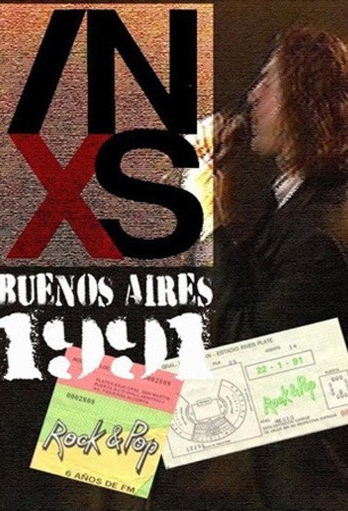 INXS: Live in Buenos Aires 1991 1991 official movie poster