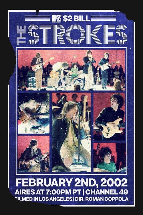 The Strokes: MTV $2 Bill Concert 2002 official movie poster